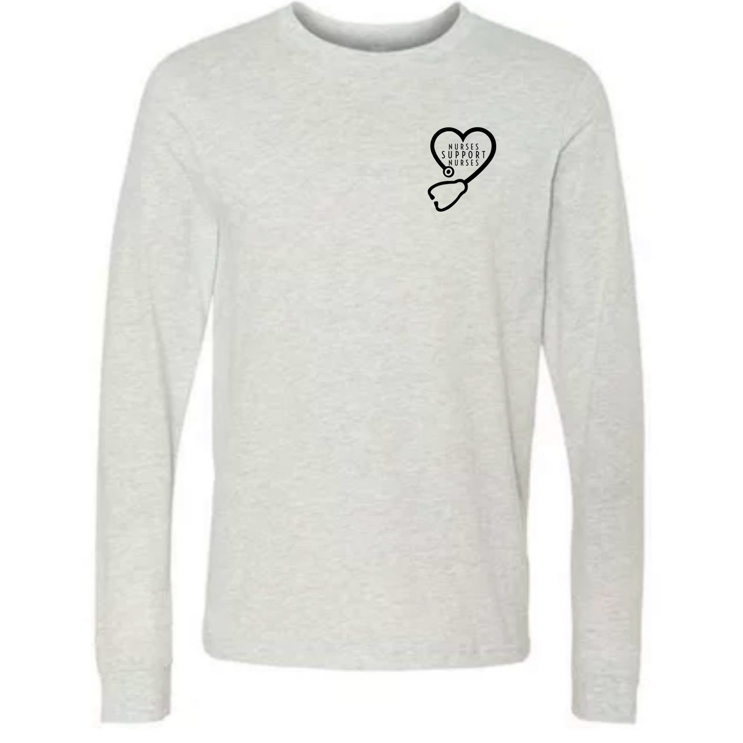 Nurses Support Nurses Long Sleeve