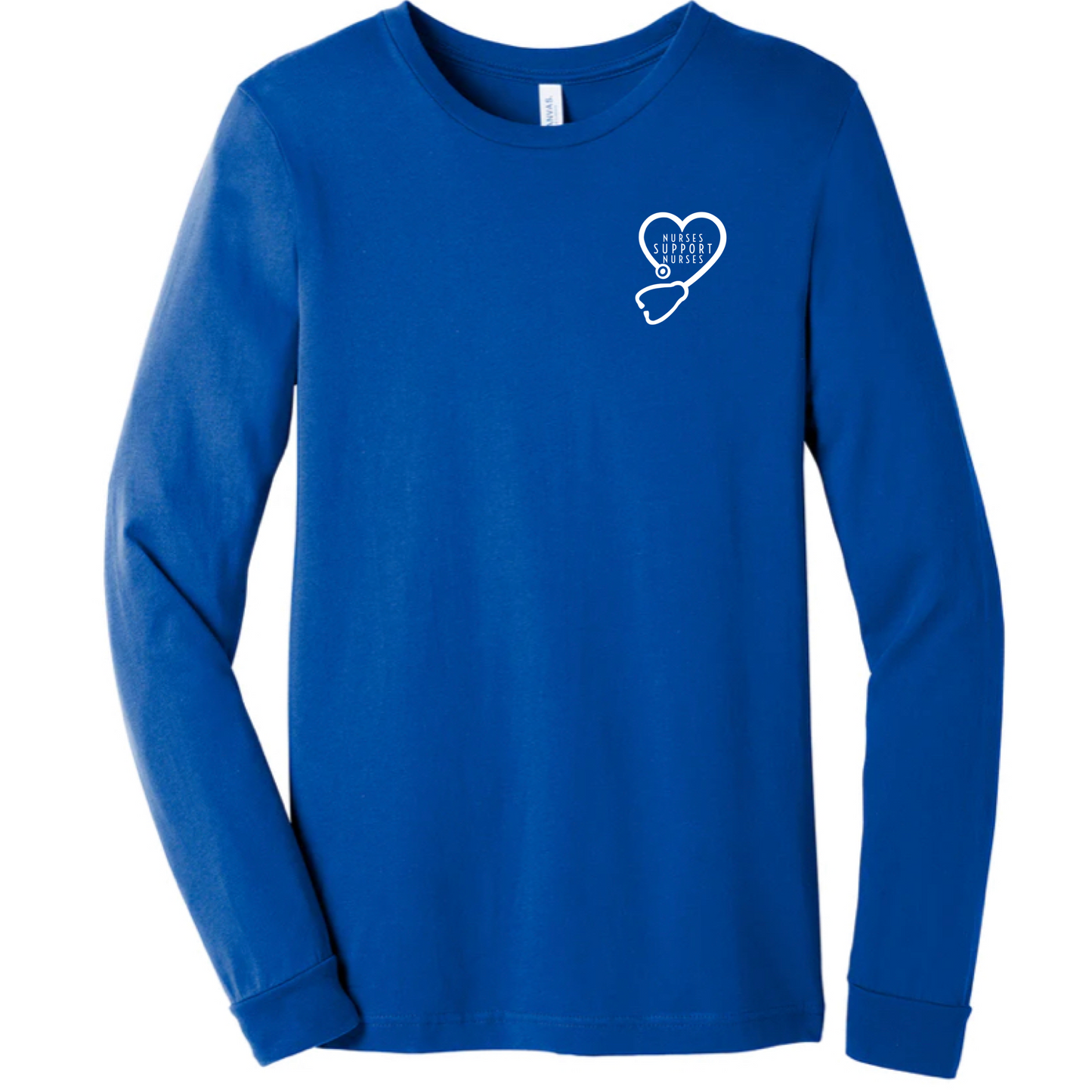Nurses Support Nurses Long Sleeve