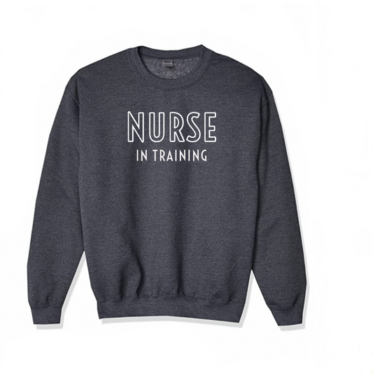 Nurse in Training Crewneck